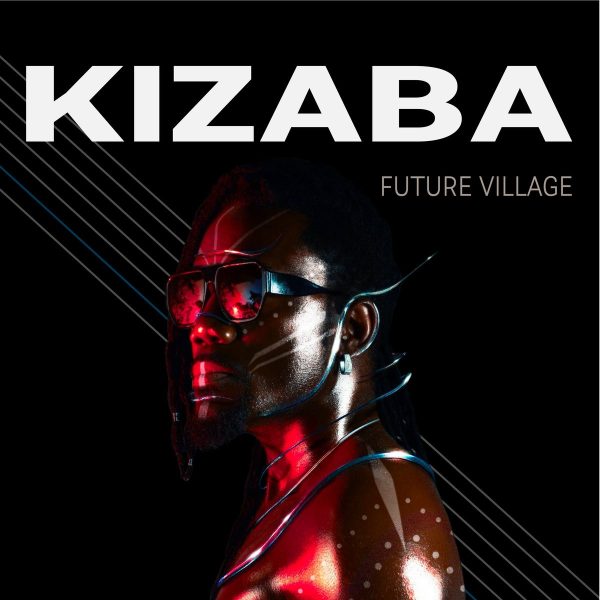 Kizaba's Future Village: From the Ancestors to the Unknown