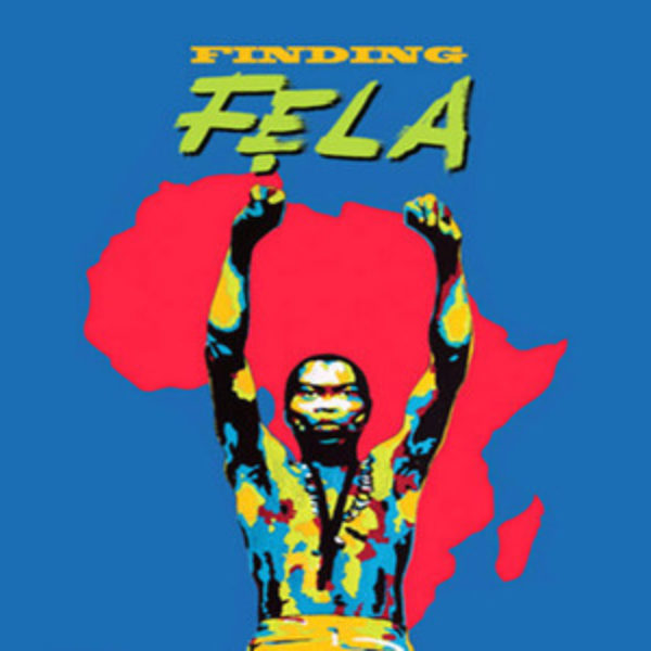 Quarantunes: "Finding Fela" Documentary